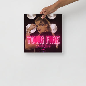 Your Fire Poster