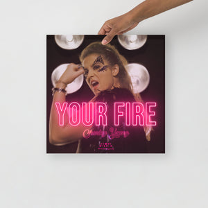 Your Fire Poster